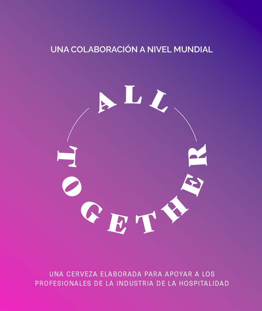 All Together colaboración mundial, ya está en México con Cervecería Dos Aves