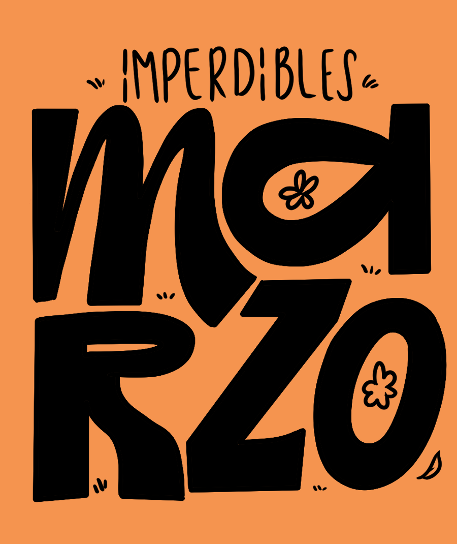 Los IMPERDIBLES de Marzo